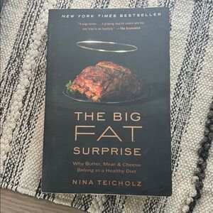 The Big Fat Surprise Book by Nina Teicholz